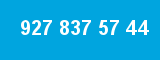 927 837 57 44